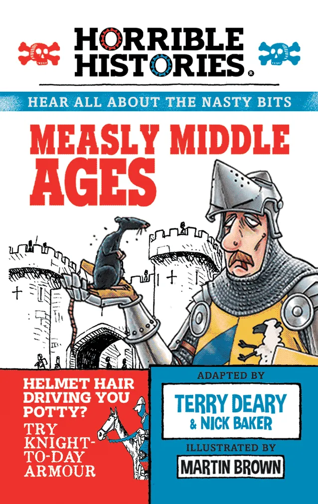 Horrible Histories: Measly Middle Ages