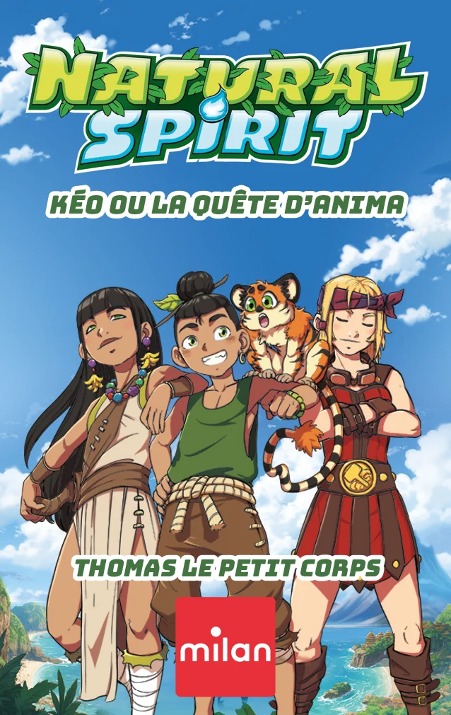 Natural Spirit : Kéo ou la quête d'Anima
