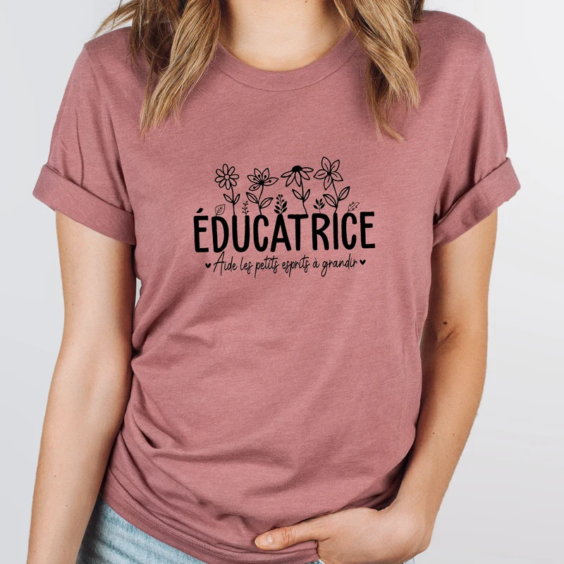 T-shirt unisexe à col rond - ÉDUCATRICE - Aide les petits esprits à grandir - Choix Couleurs Tissu et Dessin
