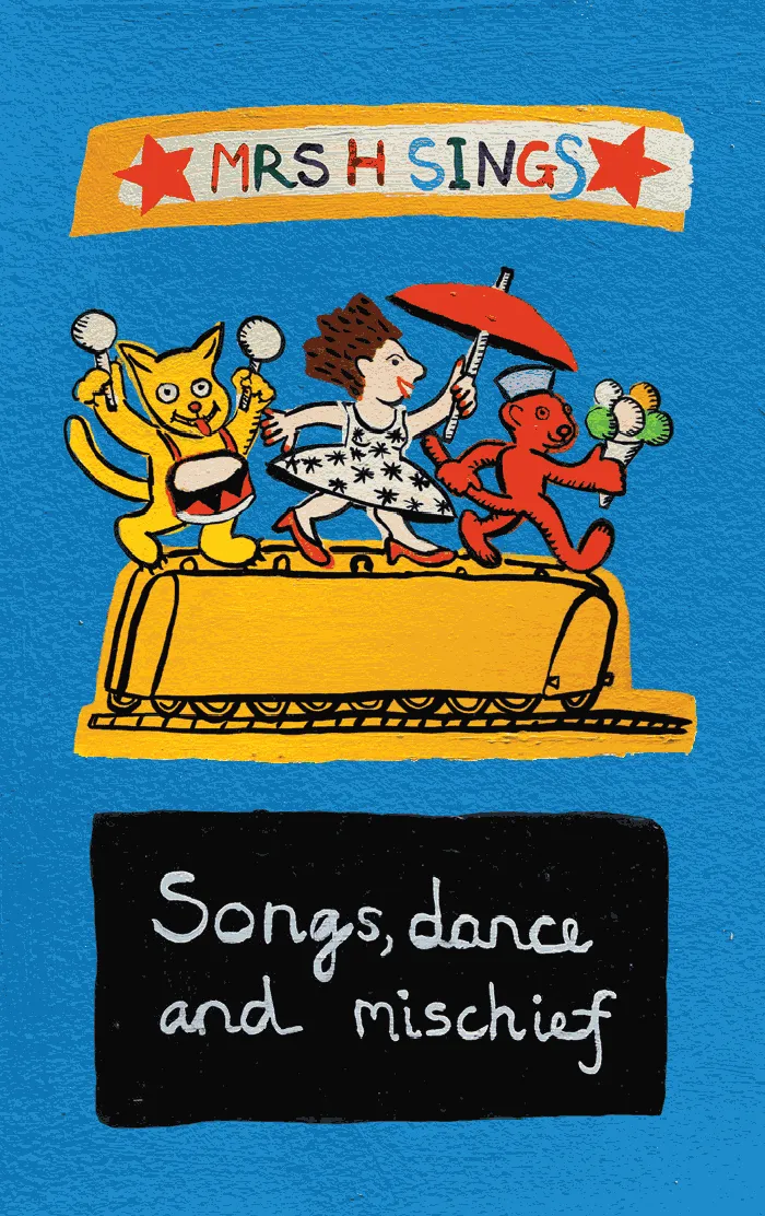Mrs H Sings